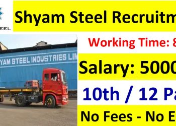 Shyam Steel Recruitment 2025 Apply Online