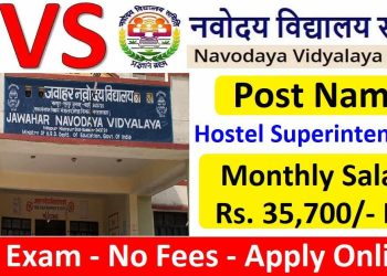 Navodaya Vidyalaya Samiti (NVS) Recruitment 2025 Apply 146 Hostel Superintendents Posts