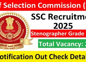 SSC Stenographer Recruitment 2025 Apply Online, Notification