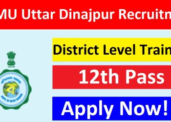 DMMU Uttar Dinajpur Recruitment 2025 Apply For District Level Trainers Posts