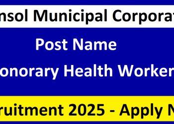 Asansol Municipal Corporation Recruitment 2025 Apply for Honorary Health Worker Posts