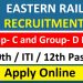 RRC Eastern Railway Recruitment 2025 Apply For Group C and Group D Posts