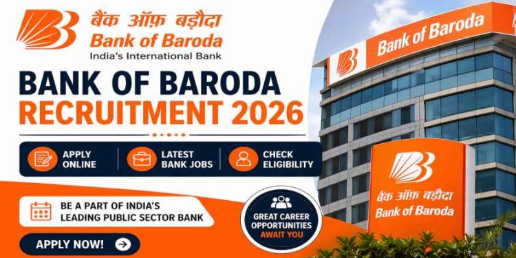 Bank of Baroda Recruitment 2026 Apply Now