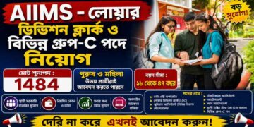 AIIMS – Group B & C 1,484 Posts Recruitment 2026 Apply Now